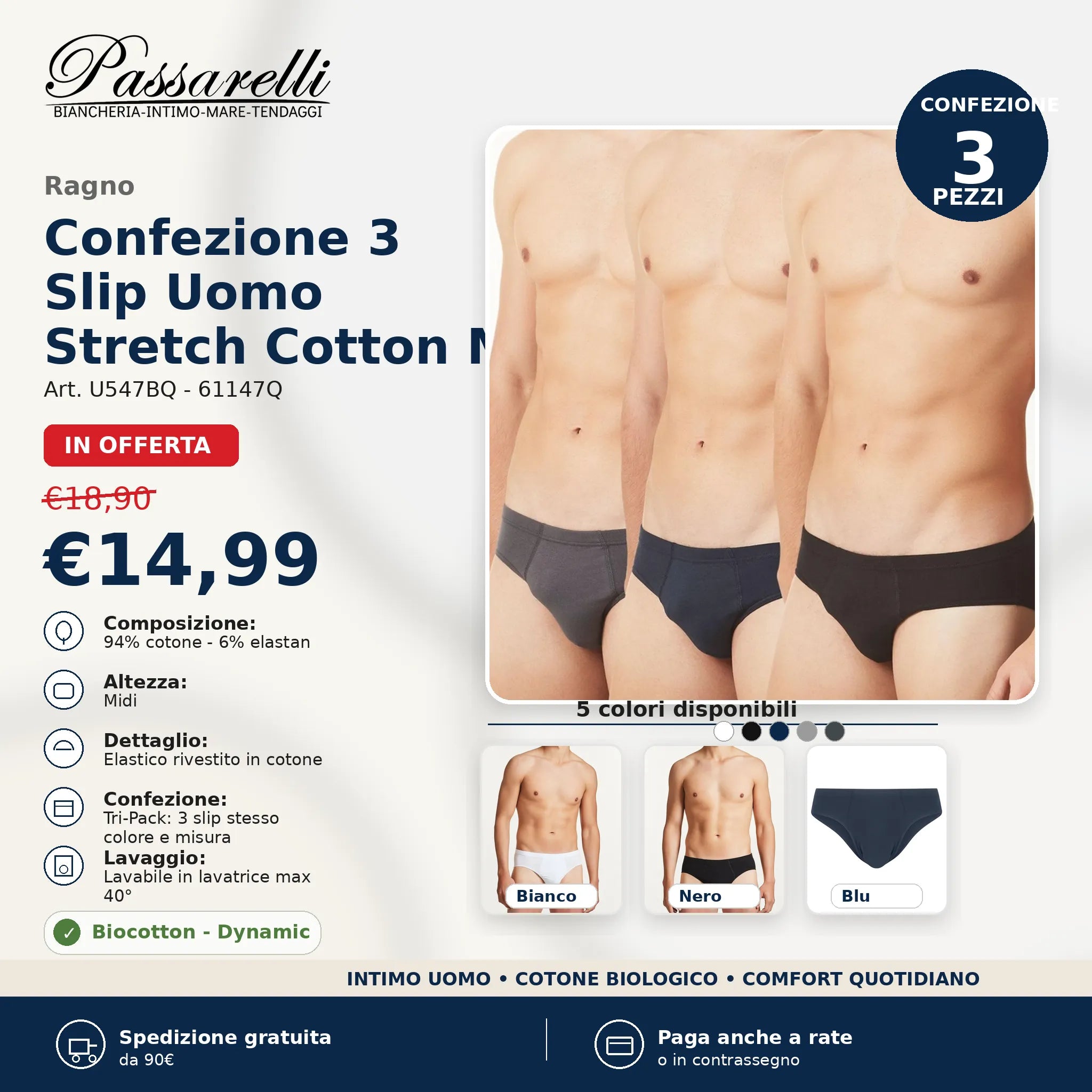 Ragno Confezione 3 Slip Uomo Stretch Cotton Midi U547BQ - 61147Q